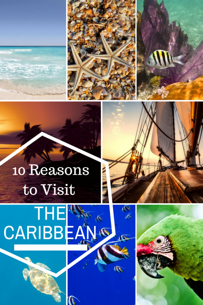 best vacations in the Caribbean; top reasons to visit the Caribbean; best places to vacation in the Caribbean