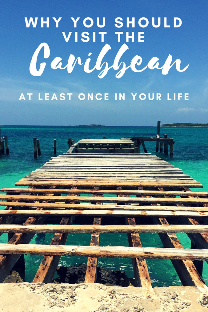 best vacations in the Caribbean; top reasons to visit the Caribbean; best places to vacation in the Caribbean